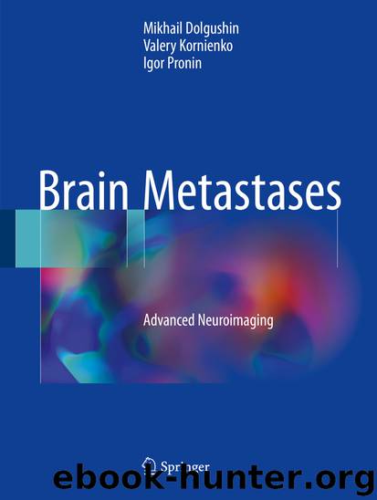 Brain Metastases by Mikhail Dolgushin Valery Kornienko & Igor Pronin