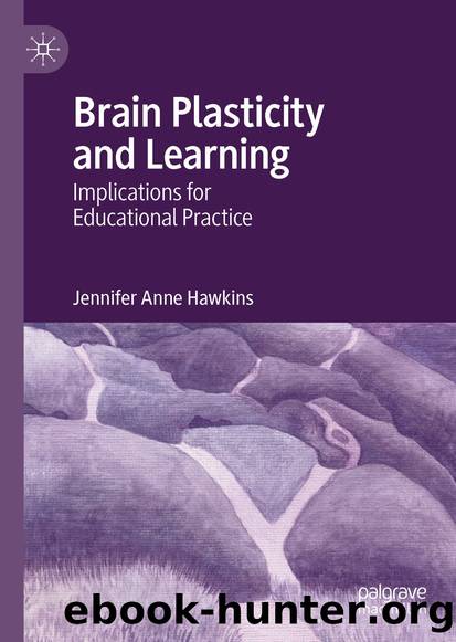 Brain Plasticity and Learning by Jennifer Anne Hawkins