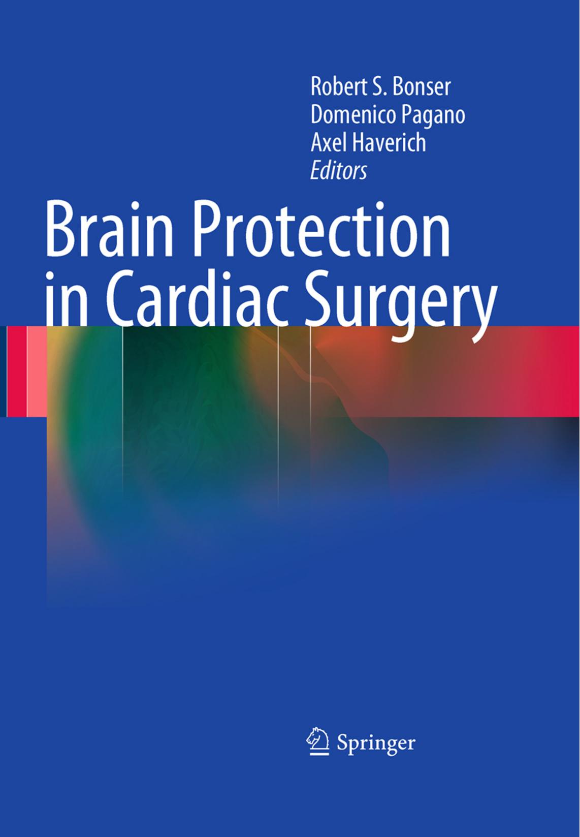 Brain Protection in Cardiac Surgery: Volume 1 by unknow