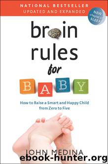 Brain Rules for Baby by Medina John