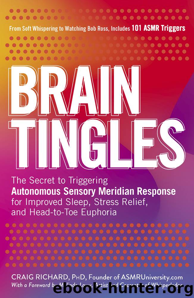 Brain Tingles by Craig Richard