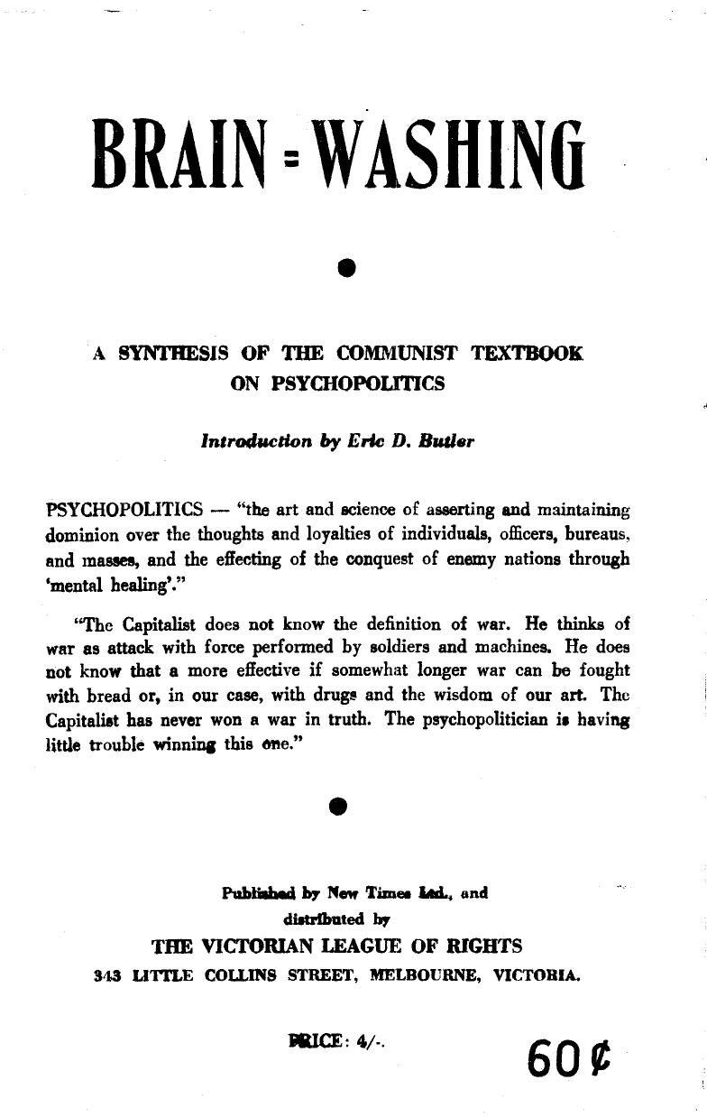 Brain Washing-A Synthesis Of The Communist Textbook On Psychopolitics-49pgs-1960-EDU-PSY by Unknown