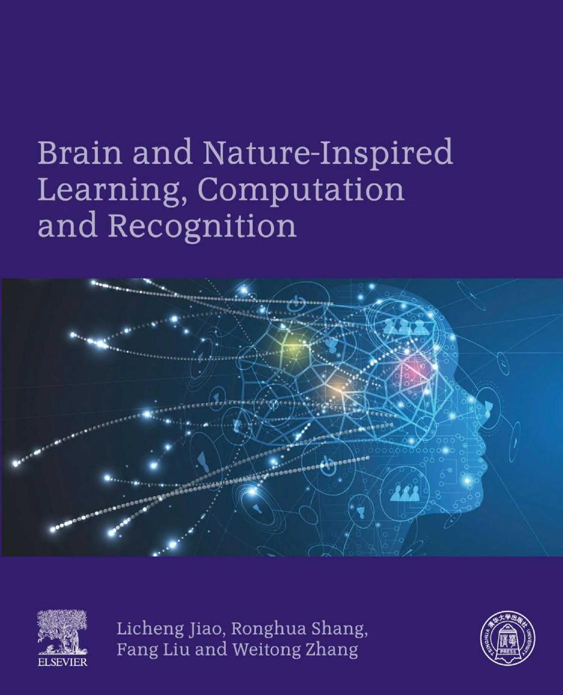 Brain and Nature-Inspired Learning, Computation and Recognition by Licheng Jiao Ronghua Shang Fang Liu
