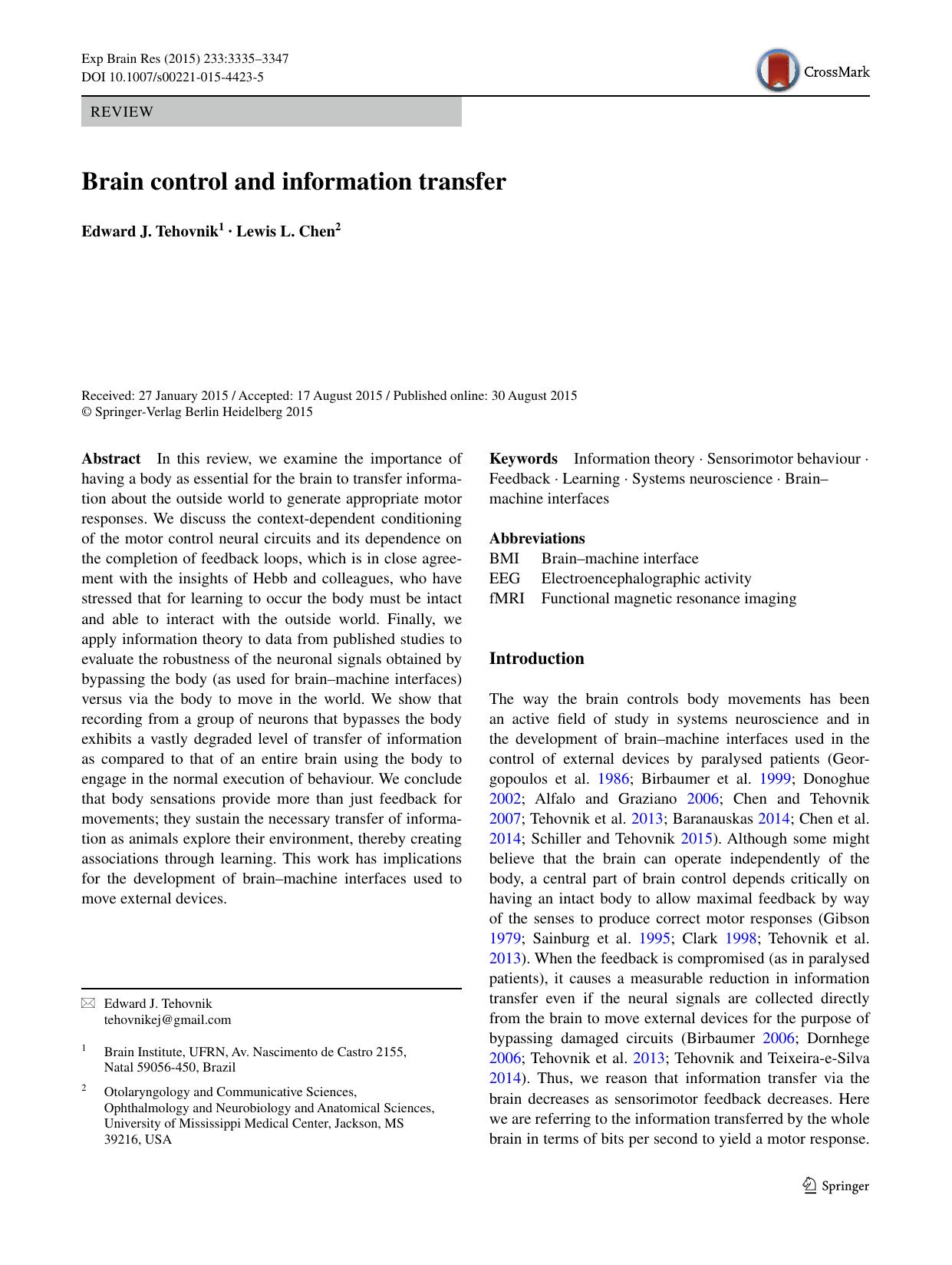 Brain control and information transfer by Edward J. Tehovnik & Lewis L. Chen