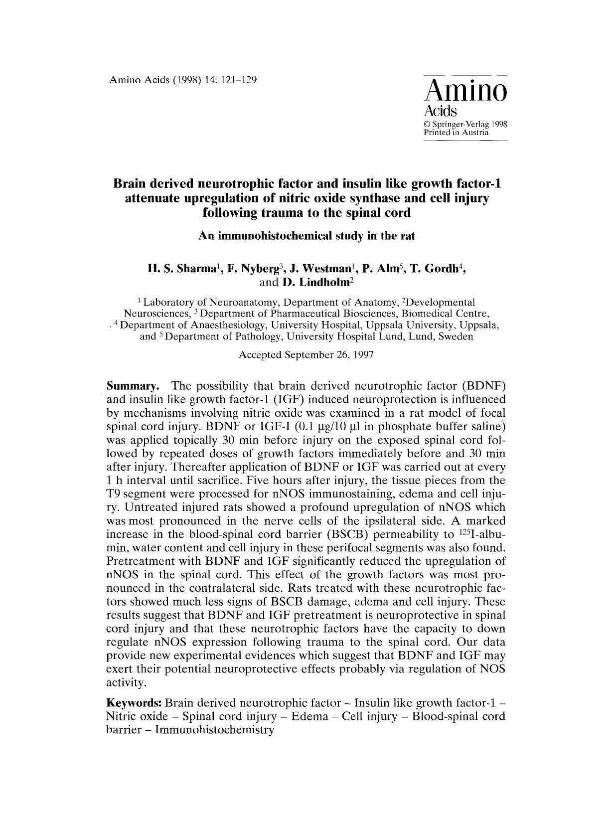 Brain derived neurotrophic factor and insulin like growth factor-1 attenuate upregulation of nitric oxide synthase and cell injury following trauma to the spinal cord by Unknown