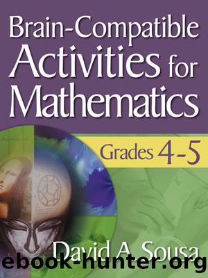 Brain-Compatible Activities for Mathematics, Grades 4-5 by Sousa David A.;