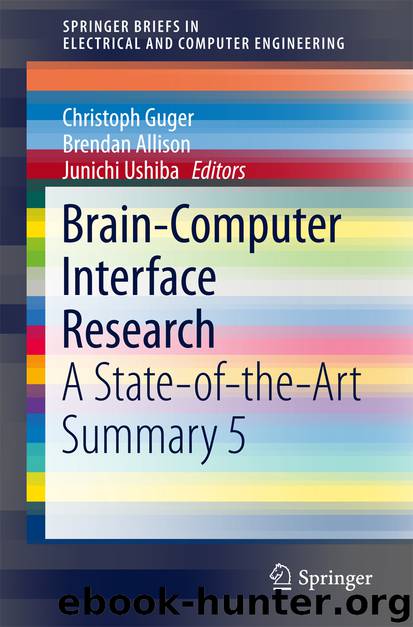 Brain-Computer Interface Research by Christoph Guger Brendan Allison & Junichi Ushiba