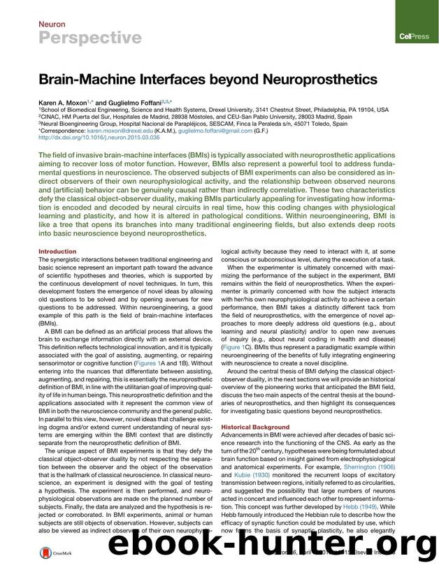 Brain-Machine Interfaces beyond Neuroprosthetics by Karen A. Moxon & Guglielmo Foffani