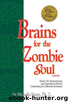 Brains for the Zombie Soul (a parody) by Michelle Hartz