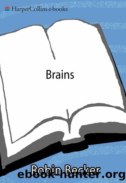Brains: a zombie memoir by Becker