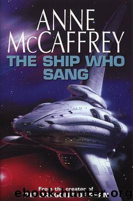 Brainship 01 - The Ship Who Sang (1985) by McCaffrey Anne