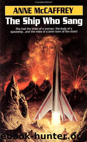 Brainship 01 - The Ship Who Sang by Anne McCaffrey