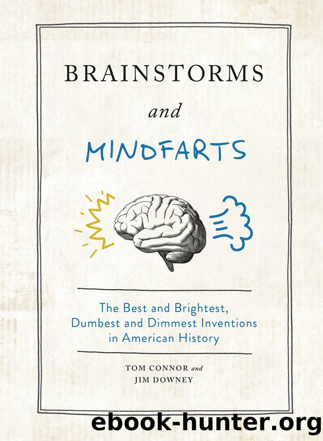 Brainstorms and Mindfarts by Tom Connor & Jim Downey