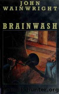 Brainwash by John Wainwright