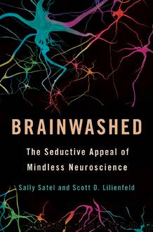 Brainwashed by Sally Satel