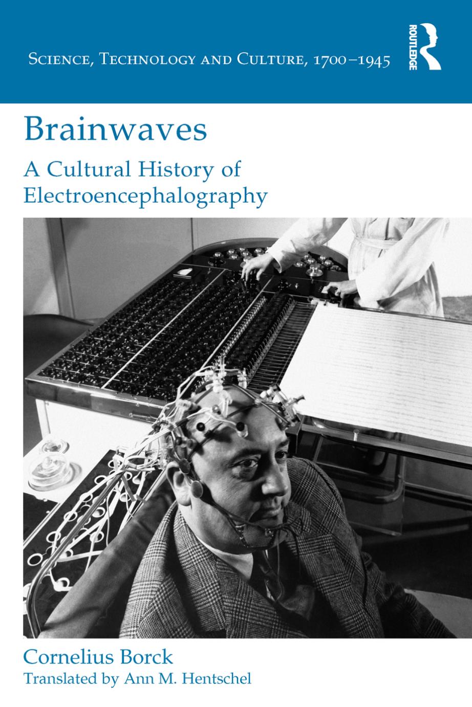 Brainwaves: A Cultural History of Electroencephalography by Unknow