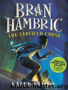 Bran Hambric: The Farfield Curse by Nation Kaleb