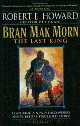 Bran Mak Morn, The Last King by Robert E Howard & Gary Gianni