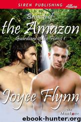 Branch of the Amazon [Guardians of the Forest 1] (Siren Publishing Allure ManLove) by Joyee Flynn
