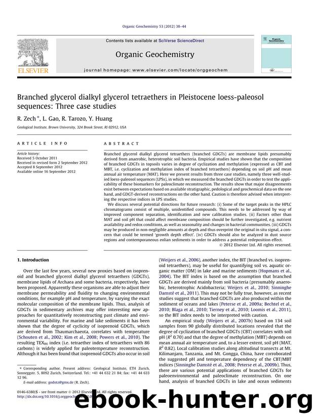 Branched glycerol dialkyl glycerol tetraethers in Pleistocene loess-paleosol sequences: Three case studies by R. Zech & L. Gao & R. Tarozo & Y. Huang