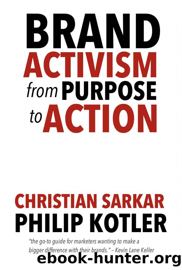 Brand Activism: From Purpose to Action by Christian Sarkar & Philip Kotler