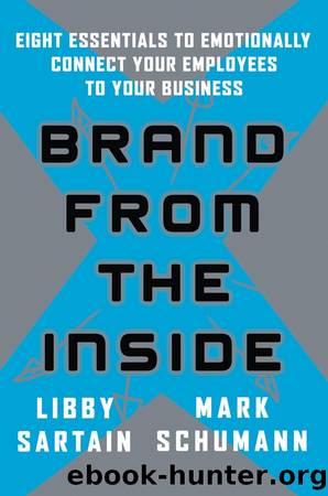 Brand From the Inside by Libby Sartain Mark Schumann