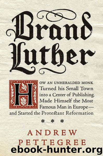Brand Luther by Andrew Pettegree