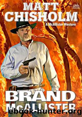 Brand McAllister (A Rem McAllister Western) by Matt Chisholm