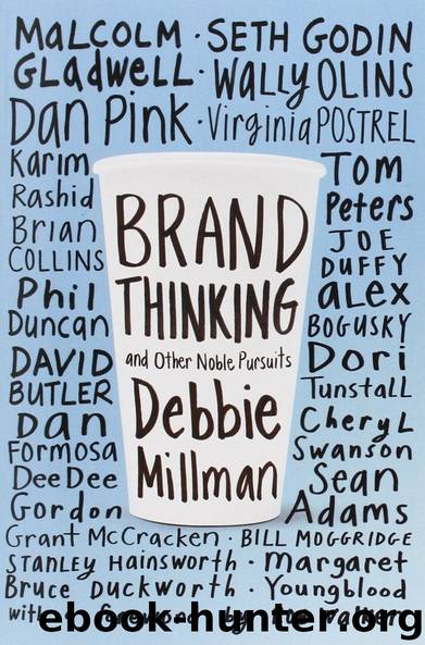 Brand Thinking and Other Noble Pursuits by Debbie Millman & Rob Walker