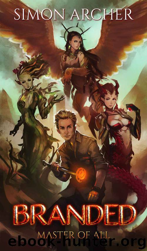 Branded (Master of All Book 1) by Simon Archer