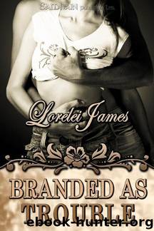 Branded As Trouble by Lorelei James