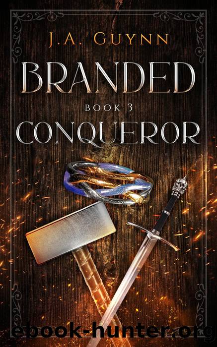 Branded Book 3: Conqueror by J.A. Guynn