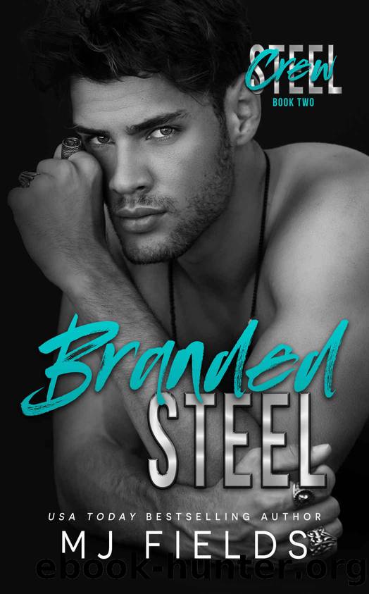 Branded Steel: Steel Crew by Fields MJ