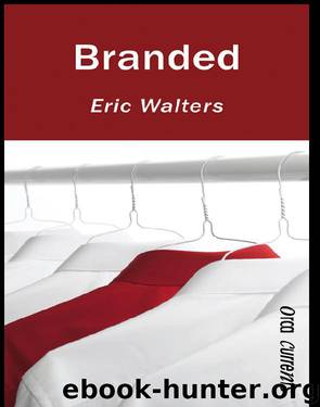 Branded by Eric Walters