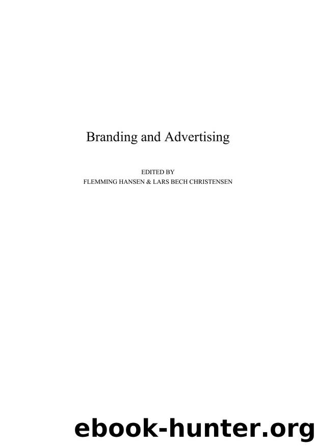 Branding and Advertising by Flemming Hansen; Lars Bech Christensen