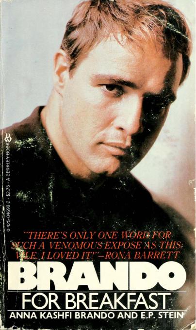 Brando For Breakfast by Anna Kashfi Brando E. P. Stein