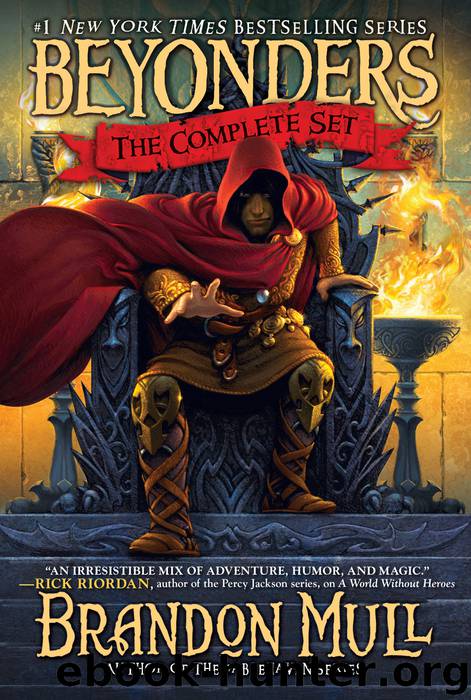Brandon Mull's Beyonders Trilogy by Brandon Mull