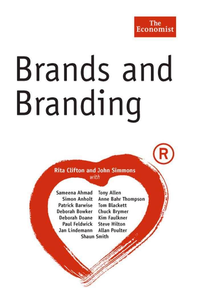 Brands and Branding by Rita Clifton