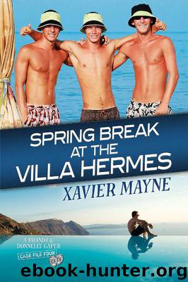 Brandt & Donnelly Caper 04 - Spring Break at the Villa Hermes by Xavier Mayne