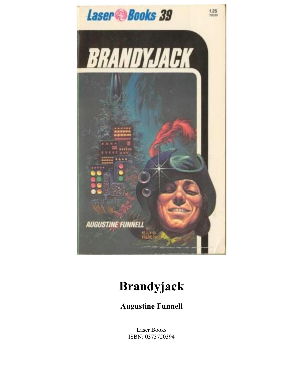 Brandyjack (Laser #39) by Augustine Funnell