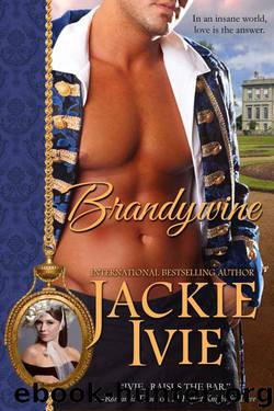 Brandywine: Regency historical romance (The Brocade Series, Book 1) by Ivie Jackie
