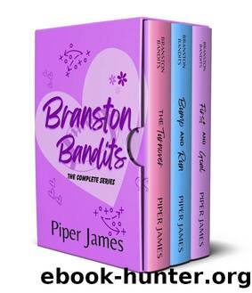 Branston Bandits: The Complete Series by Piper James