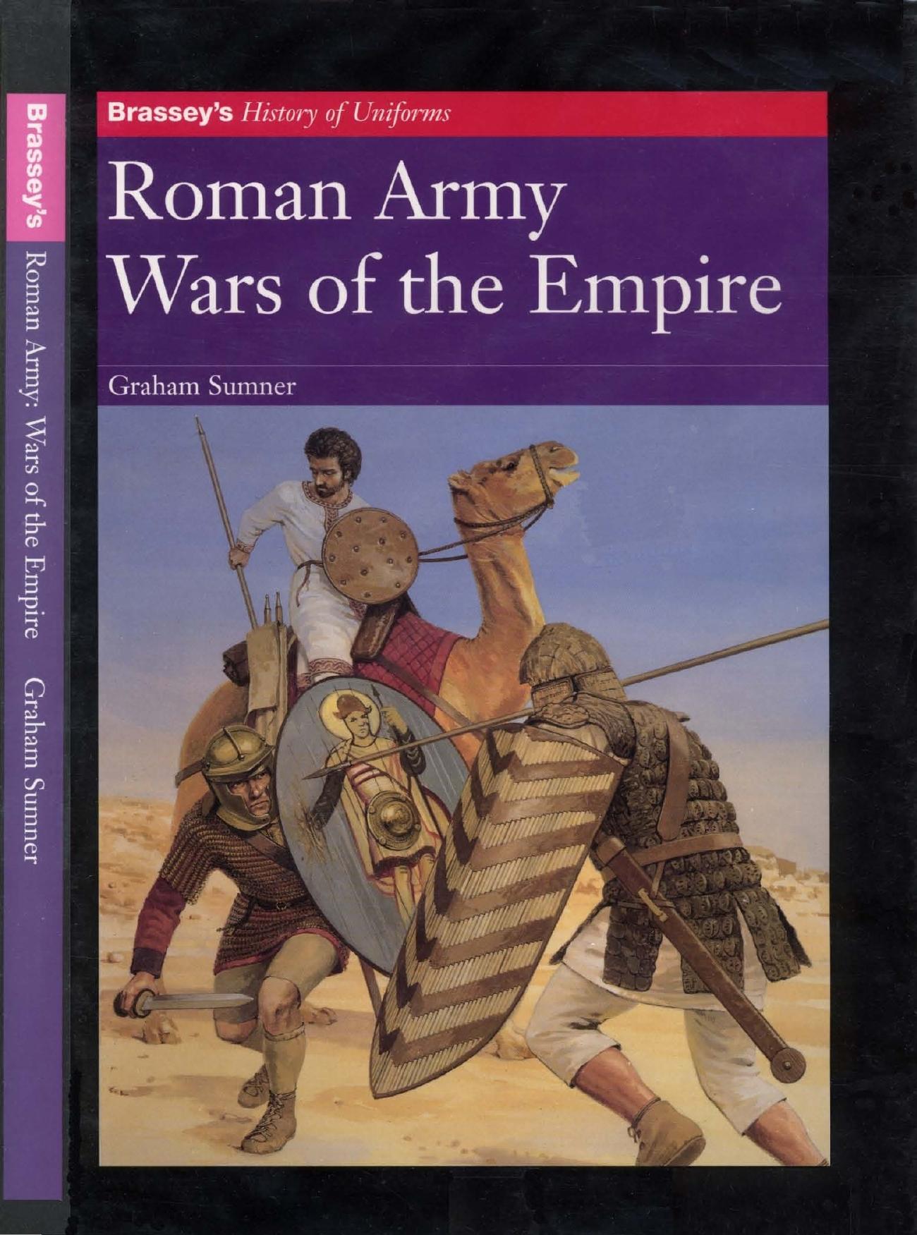 Brassey's History of Uniforms - Roman Army by Wars of the Empire