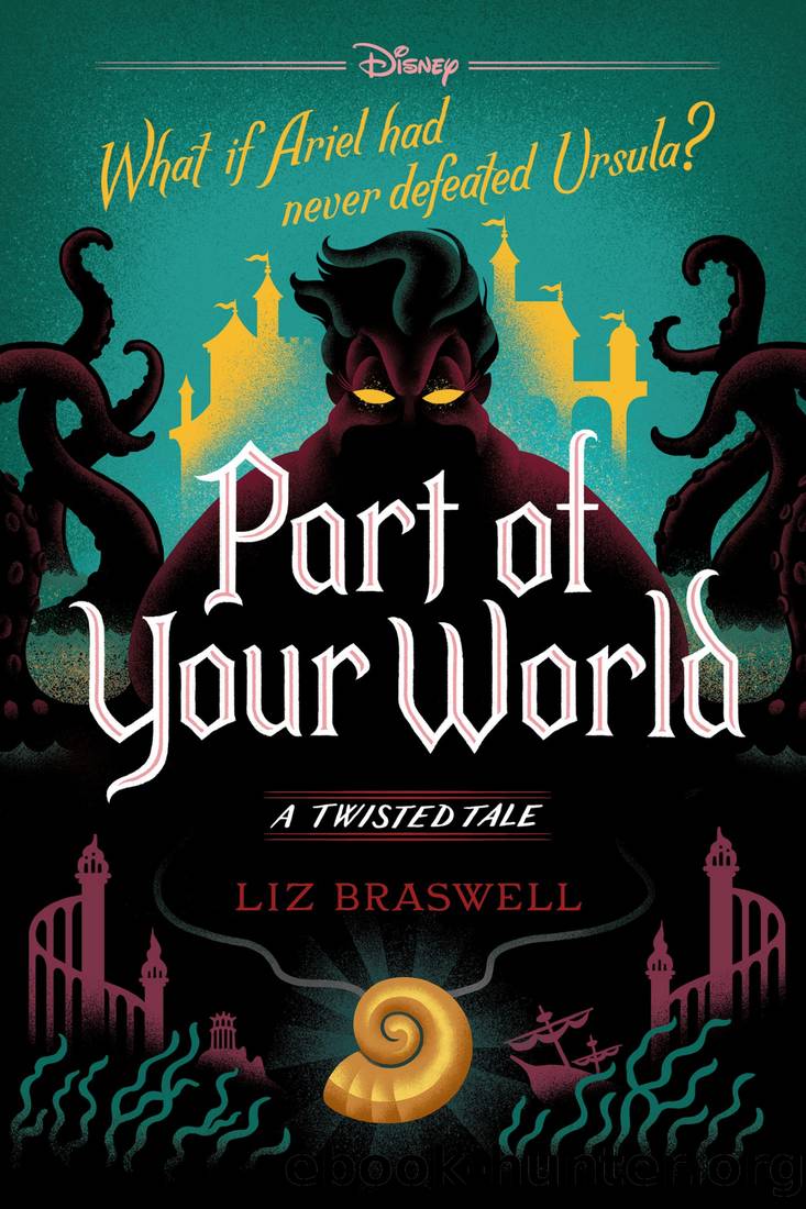 Braswell, Liz - Part of Your World by Braswell Liz