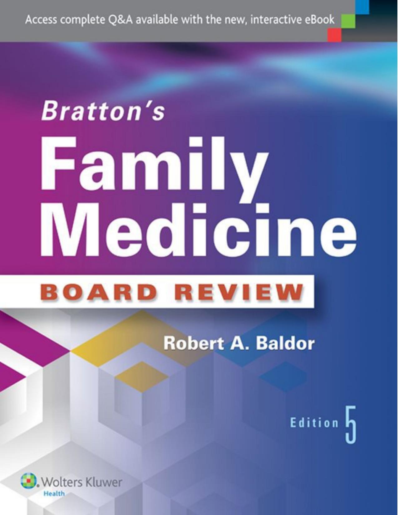 Bratton's Family Medicine Board Review (5th Ed) by Robert A. Baldor