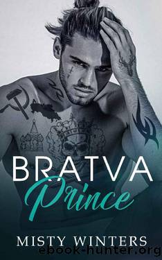 Bratva Prince: An Enemies to Lovers Russian Mafia Romance (Kozlov Brothers) Standalone Series by Misty Winters