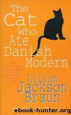 Braun, Lilian Jackson - The Cat... Who 02 - The Cat Who Ate Danish Modern by Braun Lilian Jackson
