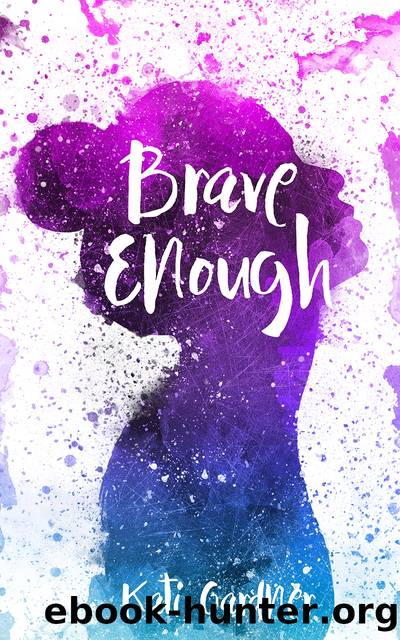 Brave Enough by Kati Gardner