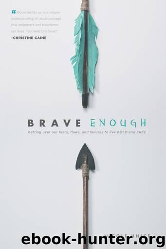 Brave Enough by Nicole Unice