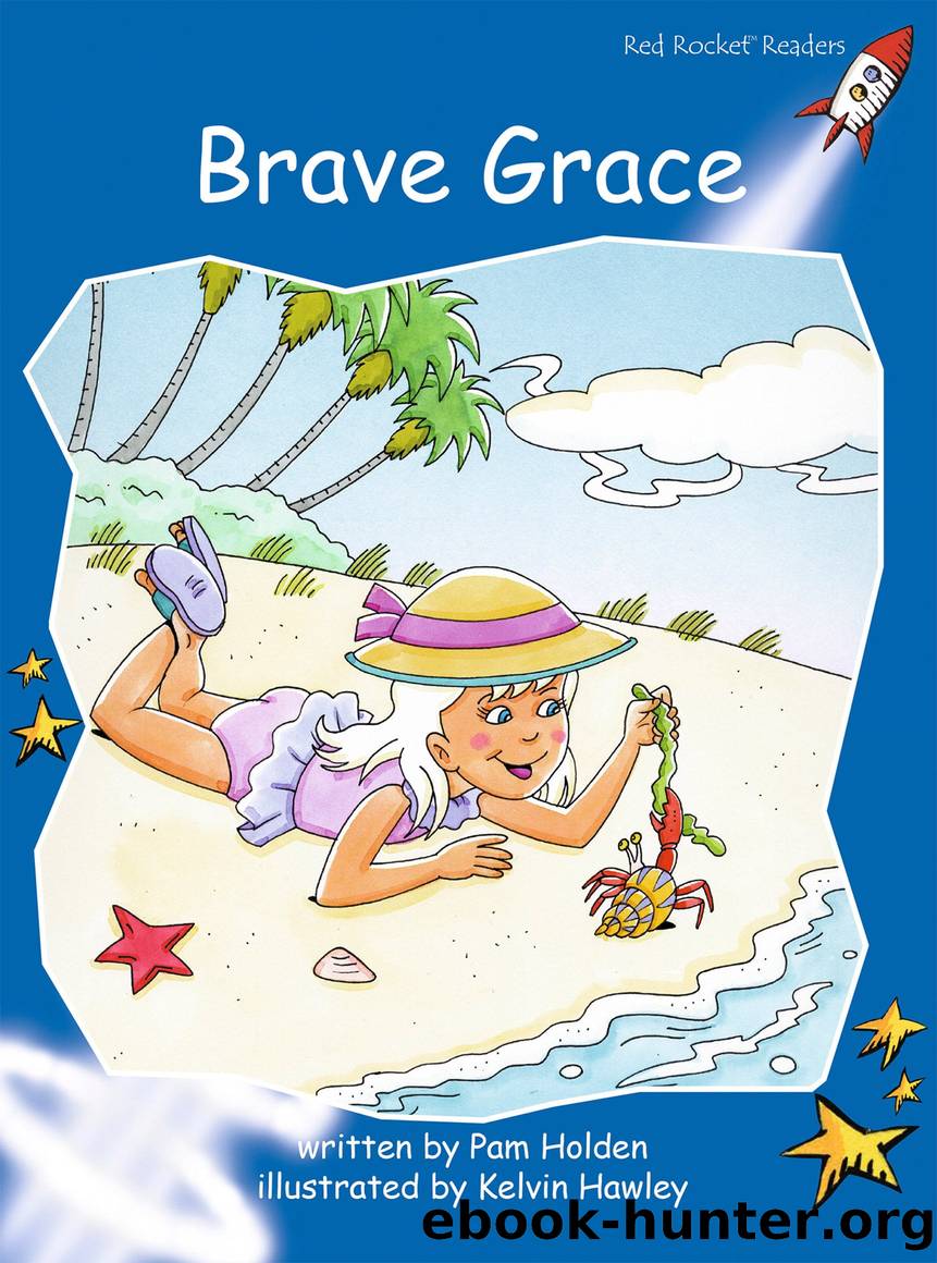 Brave Grace by Pam Holden